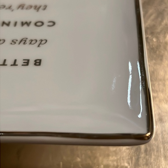 better days are coming… gold metallic lettering/border on ceramic tray-NWT - Picture 5 of 5